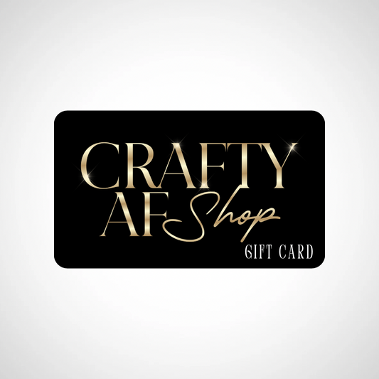 Crafty AF Shop Giftcard